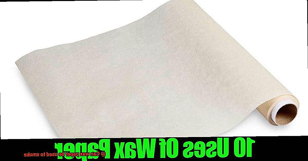 Can wax paper be used to smoke-3