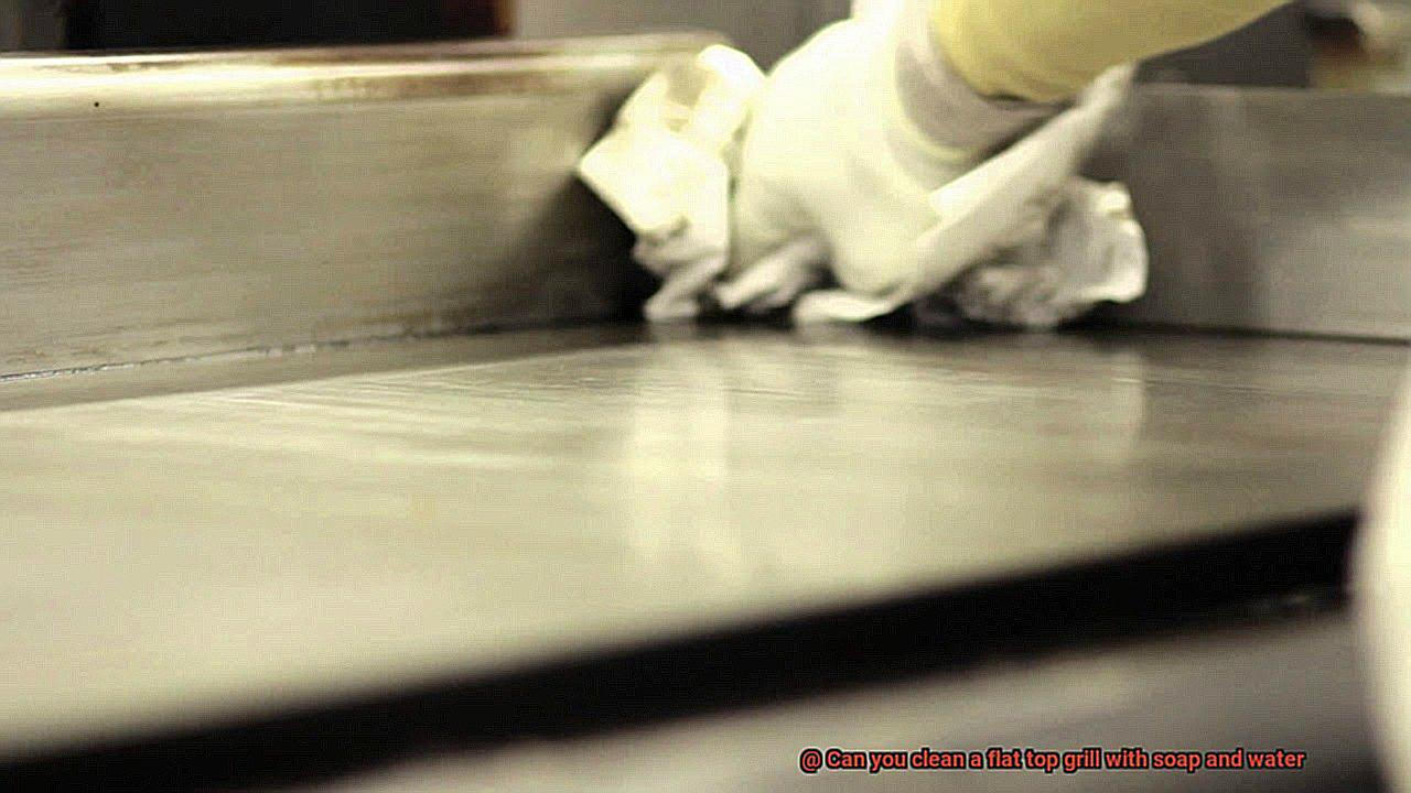 Can you clean a flat top grill with soap and water-4