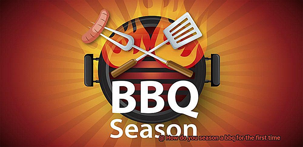 How do you season a bbq for the first time-2