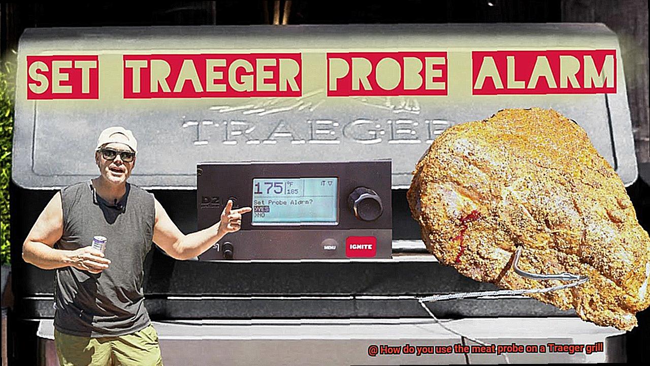 How do you use the meat probe on a Traeger grill? Pastime Bar And Grill