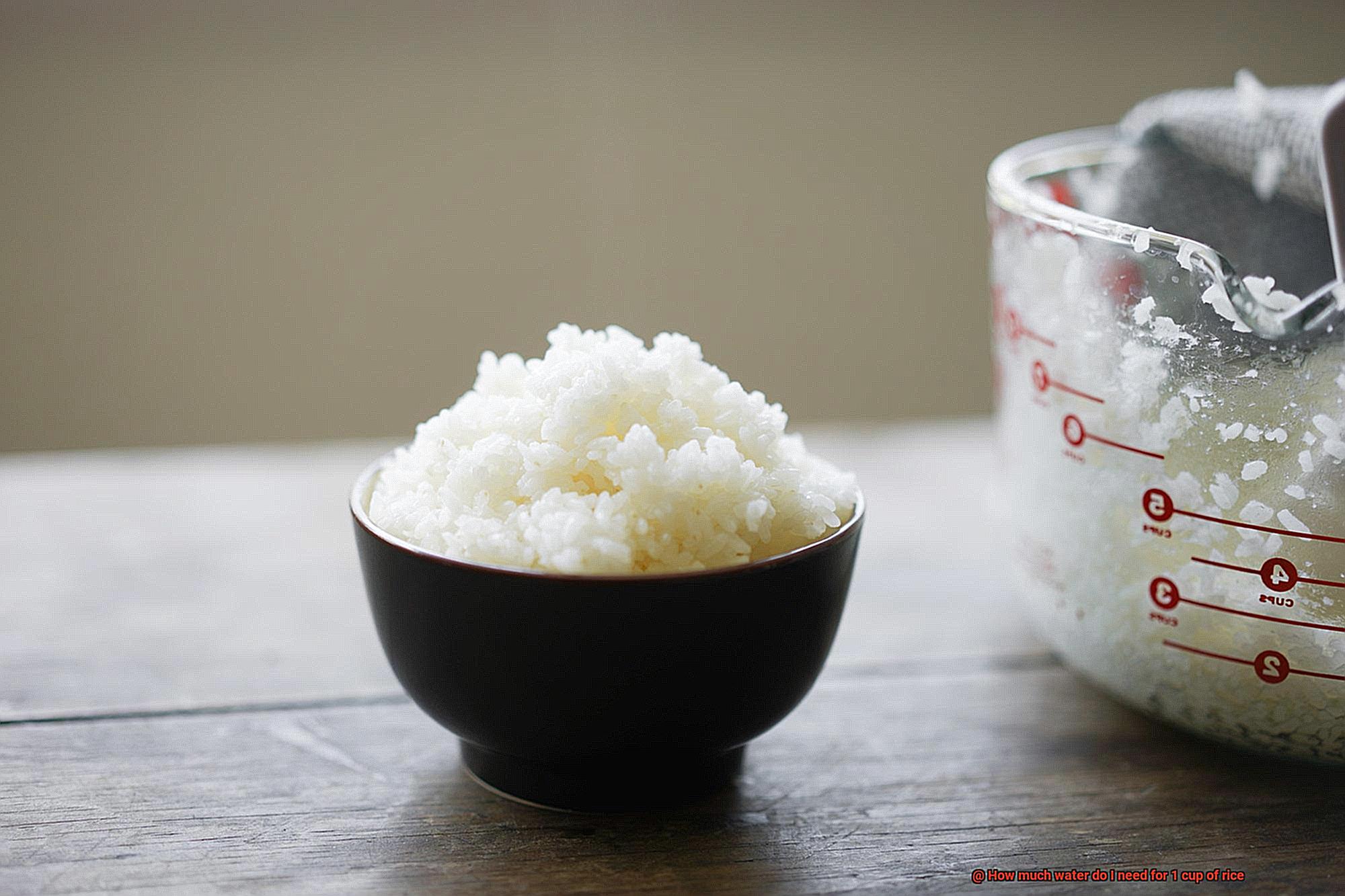How much water do I need for 1 cup of rice-7