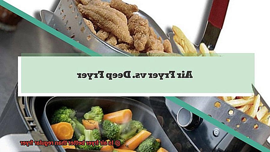 Is air fryer better than regular fryer-2