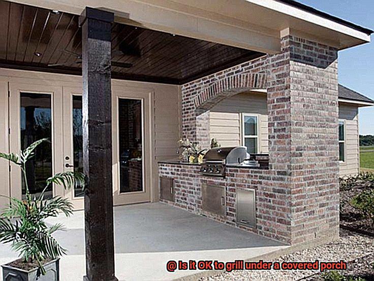 Is it OK to grill under a covered porch-2