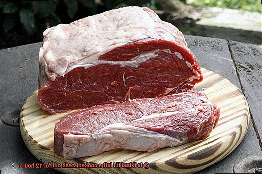 Is it bad if I left a cooked steak out for 12 hours-4