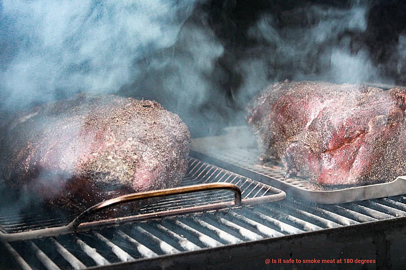 Is it safe to smoke meat at 180 degrees-2