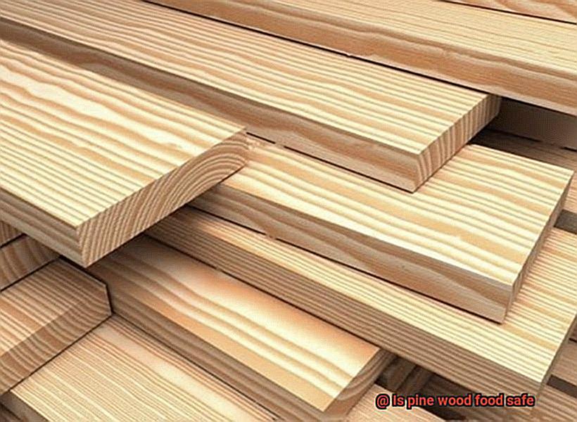 Is pine wood food safe-4