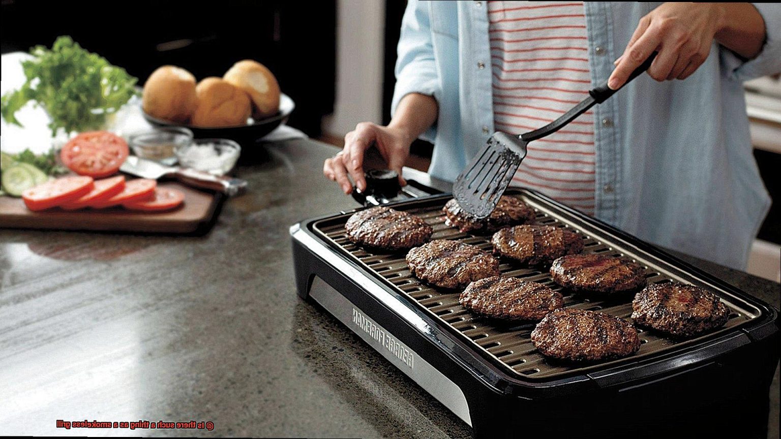 Is there such a thing as a smokeless grill? Pastime Bar And Grill