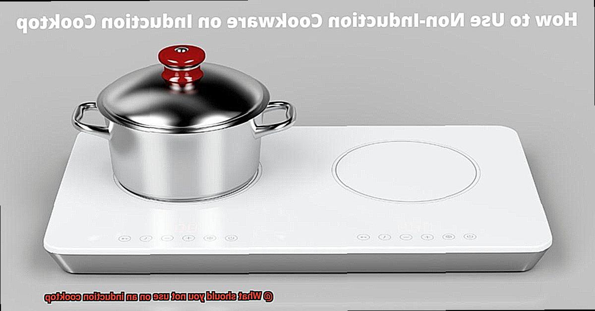 What should you not use on an induction cooktop? Pastime Bar And Grill