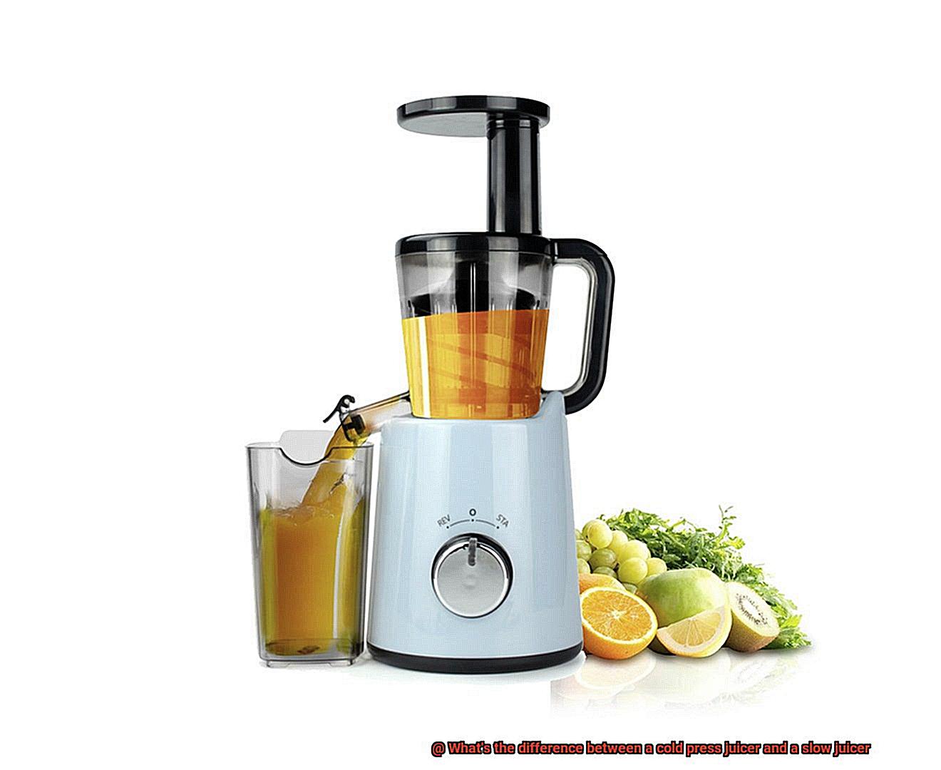 What’s the difference between a cold press juicer and a slow juicer