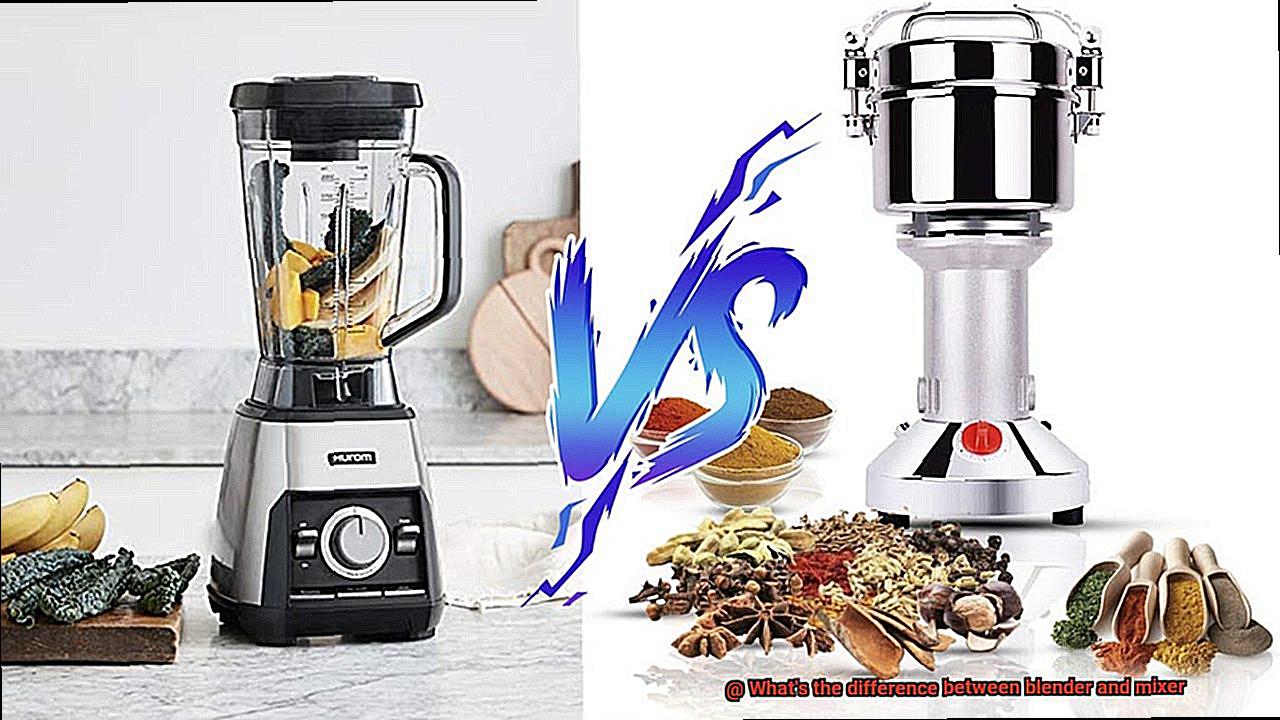 What's the difference between blender and mixer-5