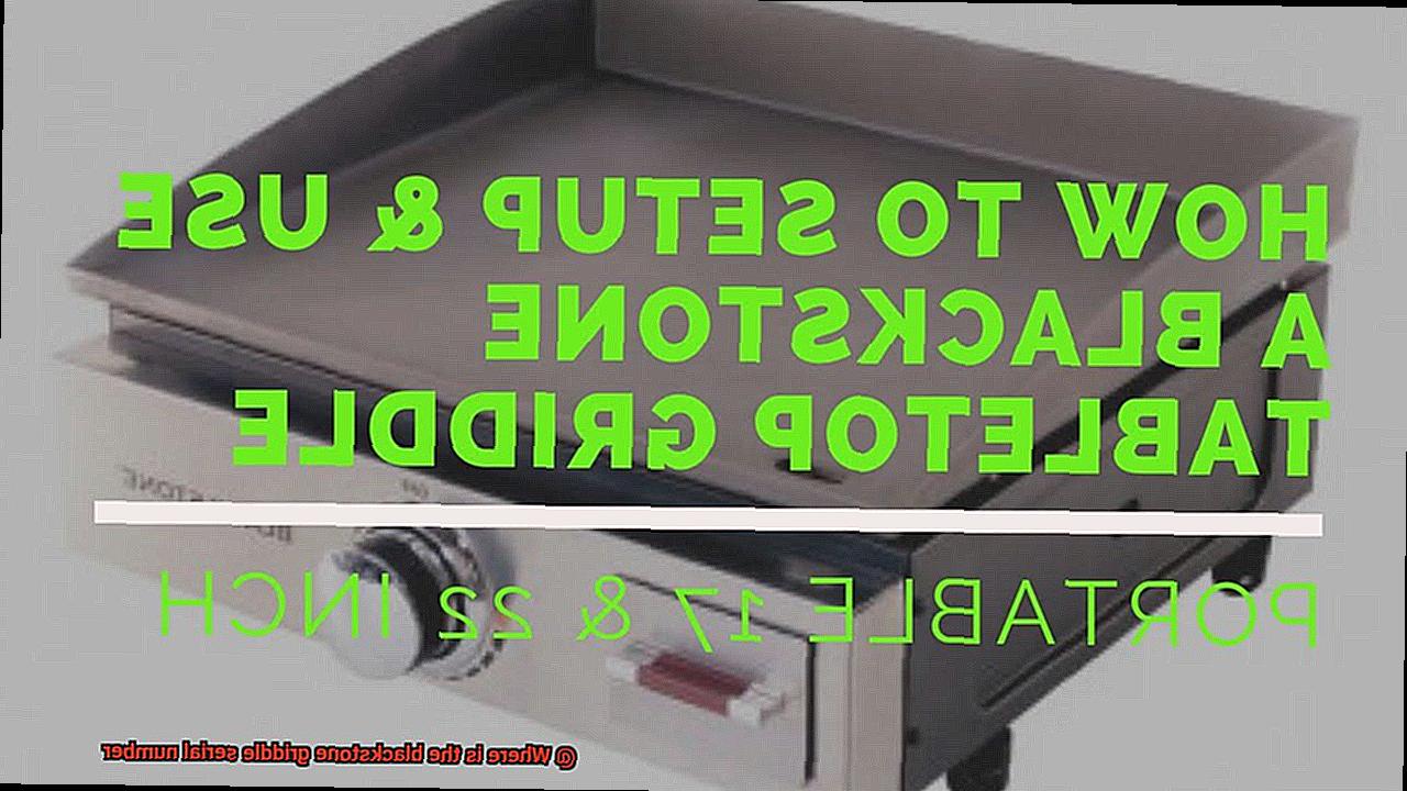 Where is the blackstone griddle serial number-3