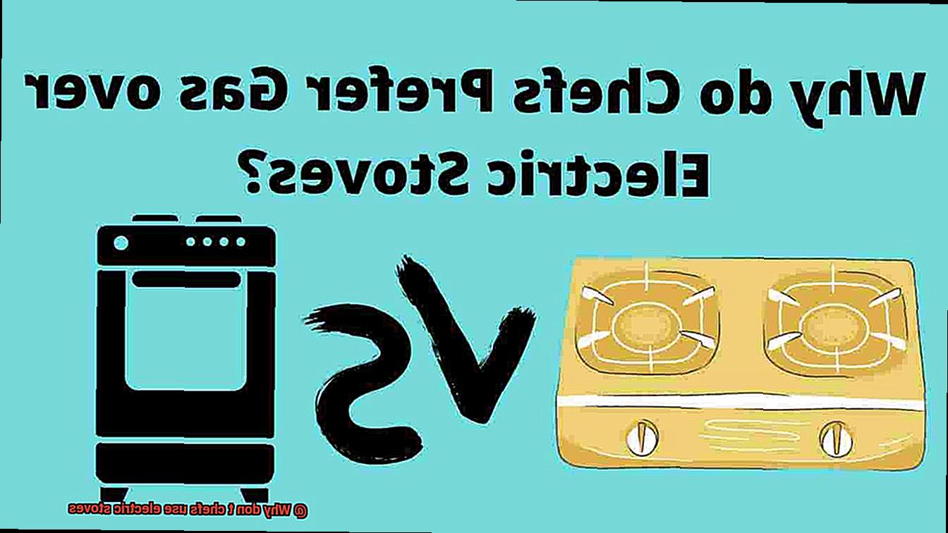 Why don t chefs use electric stoves-2