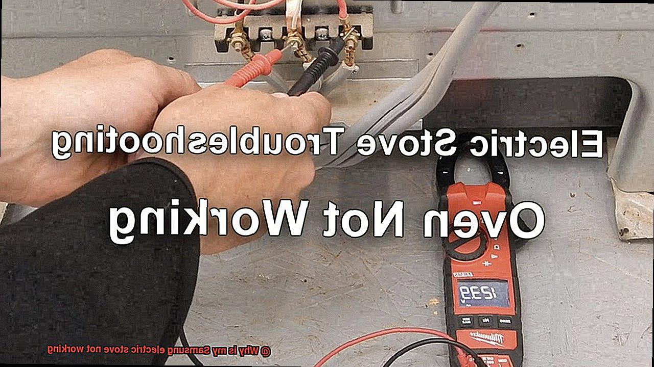 Why is my Samsung electric stove not working-2