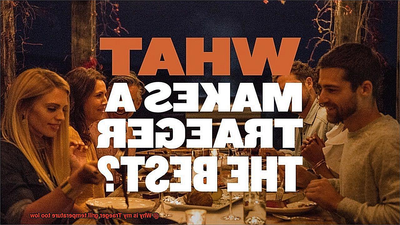 Why is my Traeger grill temperature too low? Pastime Bar And Grill