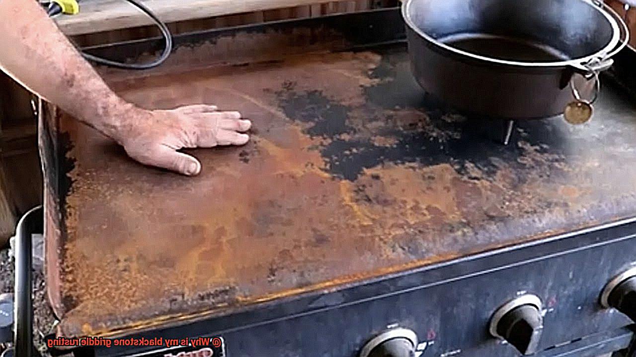 Why is my blackstone griddle rusting-6
