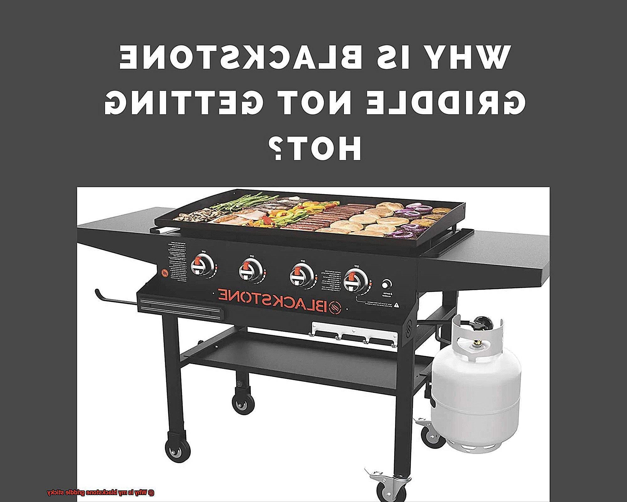 Why is my blackstone griddle sticky-2