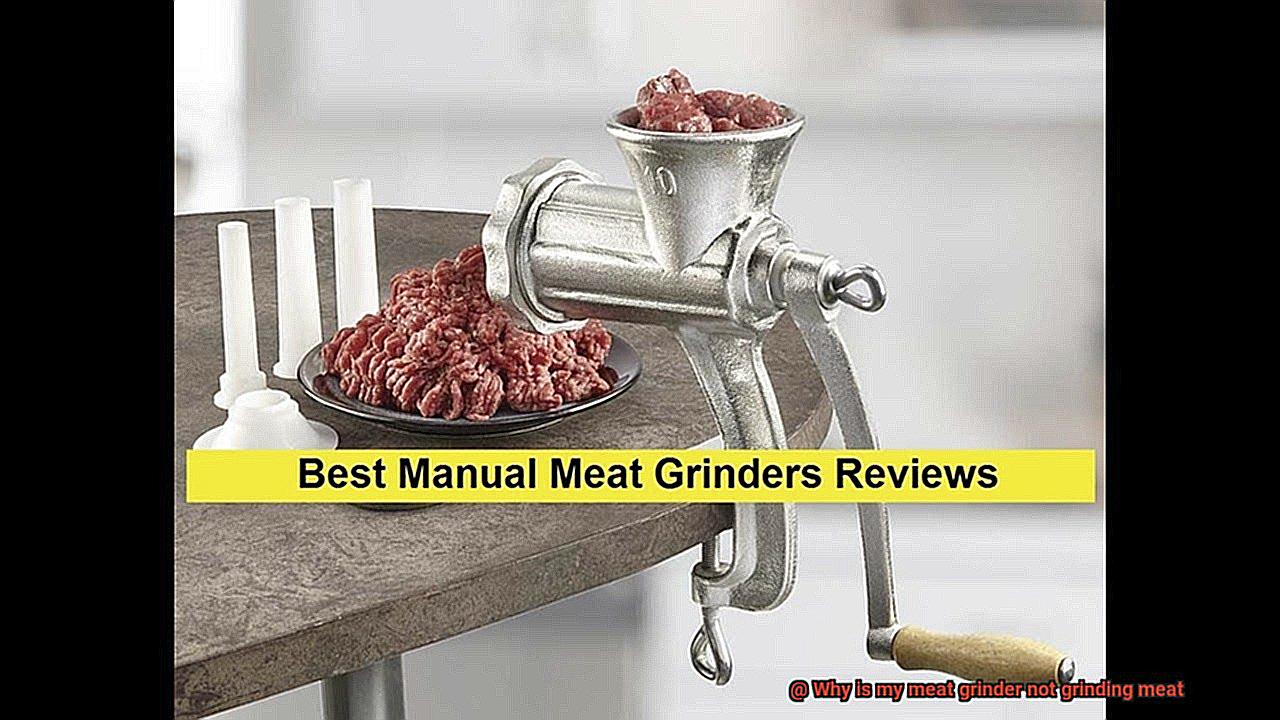 Why is my meat grinder not grinding meat-5