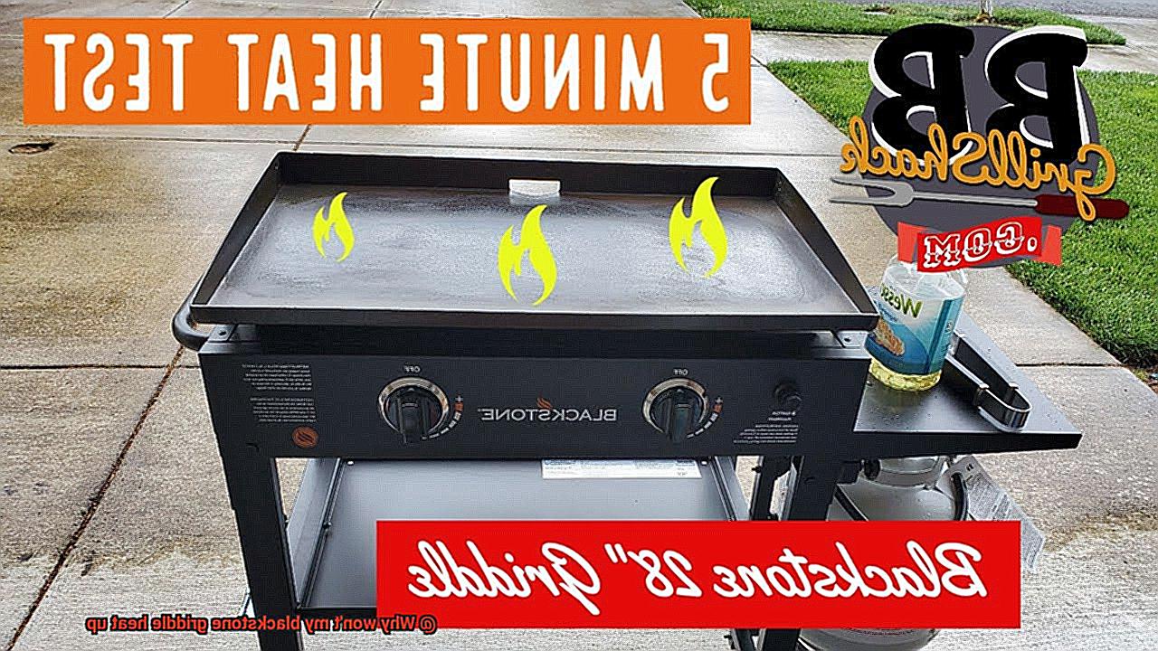 Why won't my blackstone griddle heat up-3