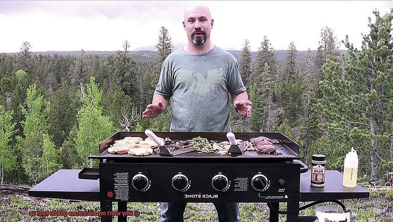 Why won't my blackstone griddle heat up-4