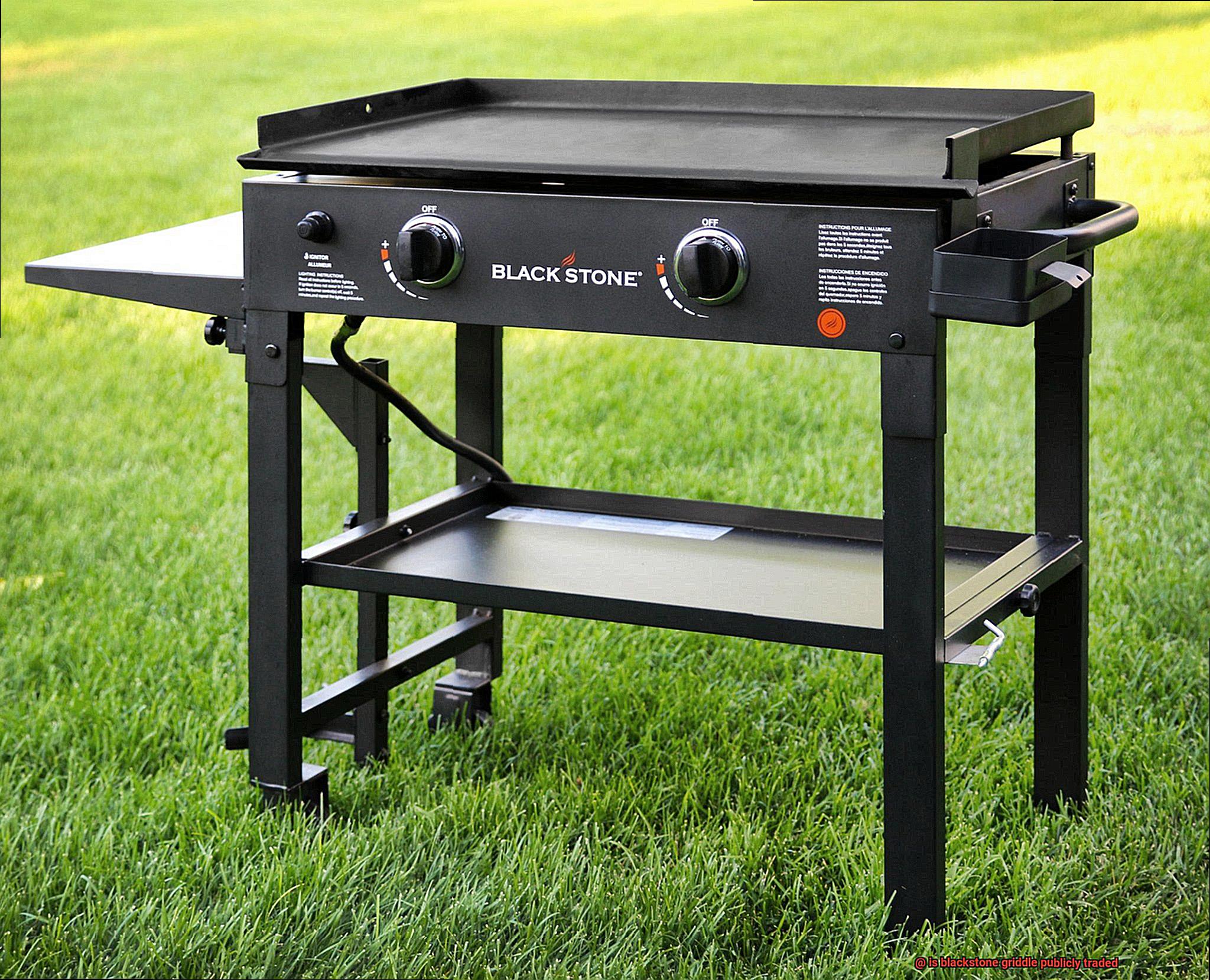 is blackstone griddle publicly traded-4