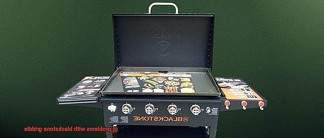 problems with blackstone griddle-3