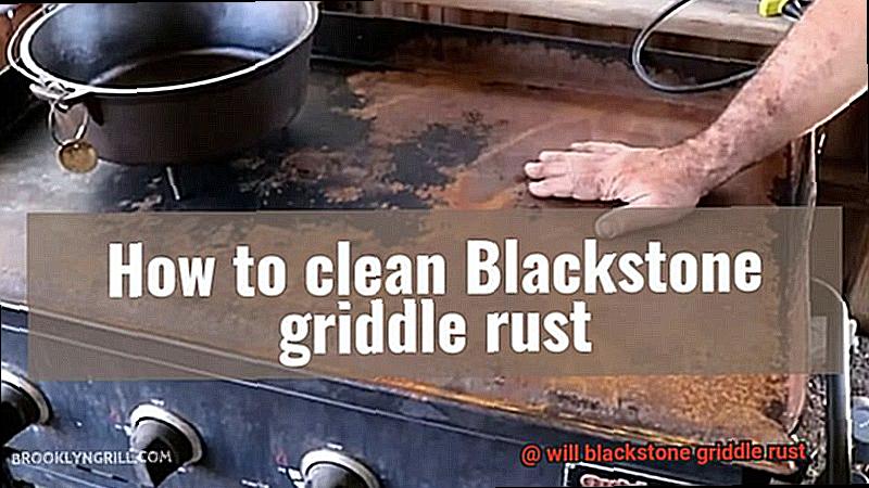 will blackstone griddle rust-7