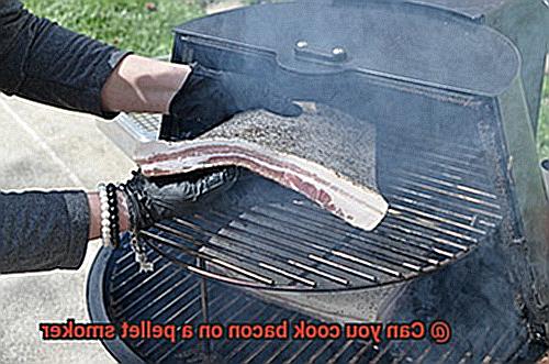 Can you cook bacon on a pellet smoker-3