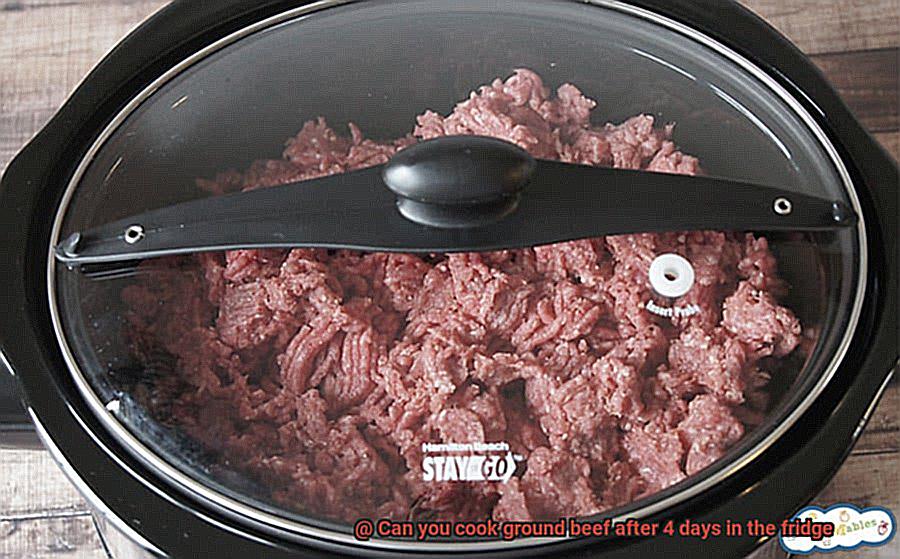Can you cook ground beef after 4 days in the fridge-2