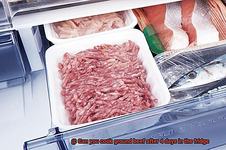 Can you cook ground beef after 4 days in the fridge-7