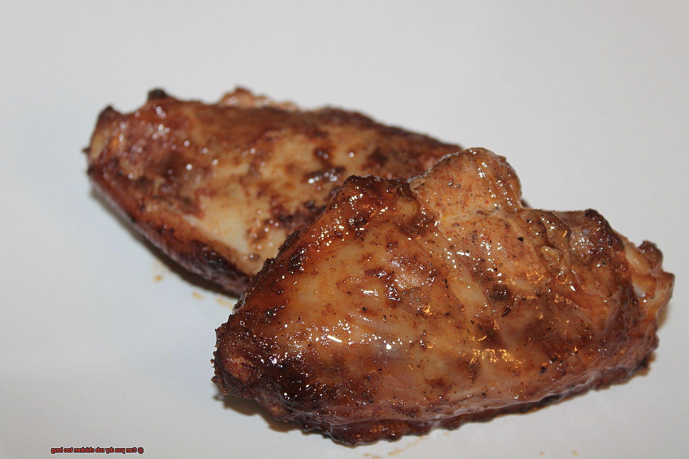 Can you dry rub chicken too long-2