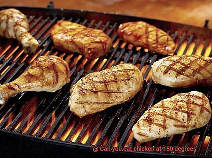 Can you eat chicken at 150 degrees-6