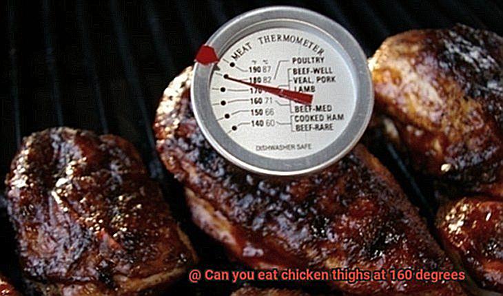 Can you eat chicken thighs at 160 degrees-8