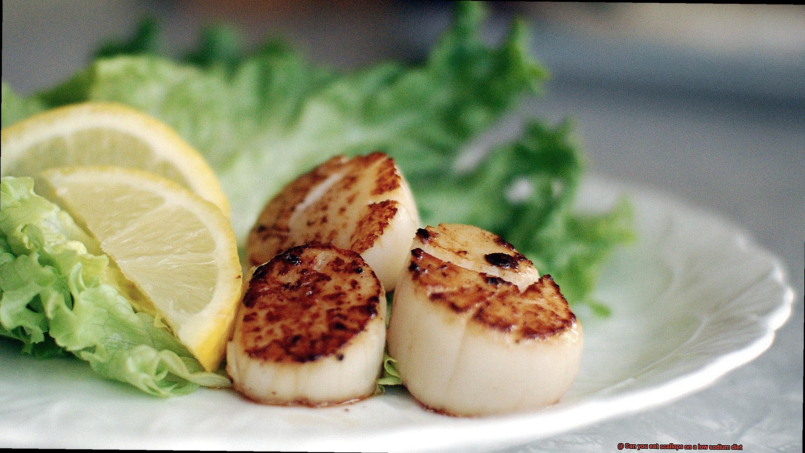 Can you eat scallops on a low sodium diet-5