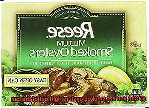Can you eat smoked oysters right out of the can-3