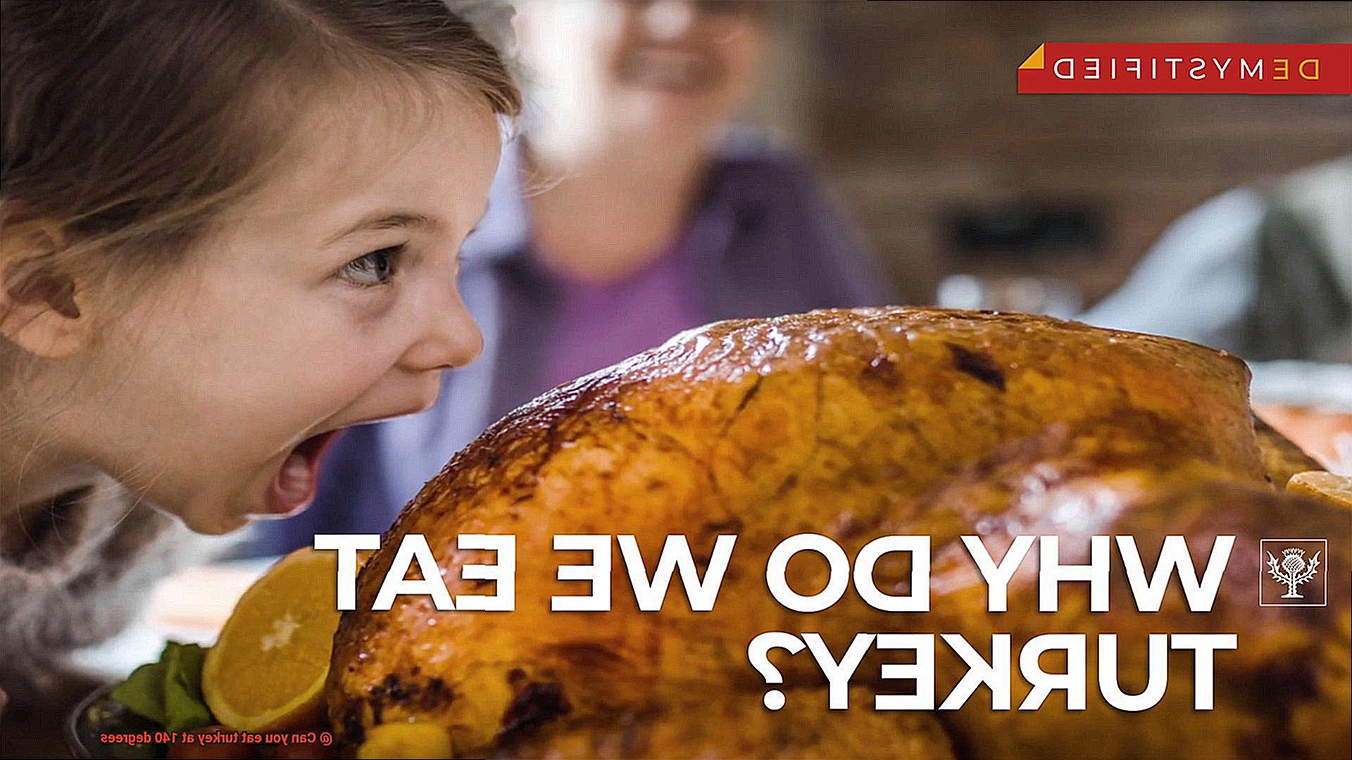 Can you eat turkey at 140 degrees-8