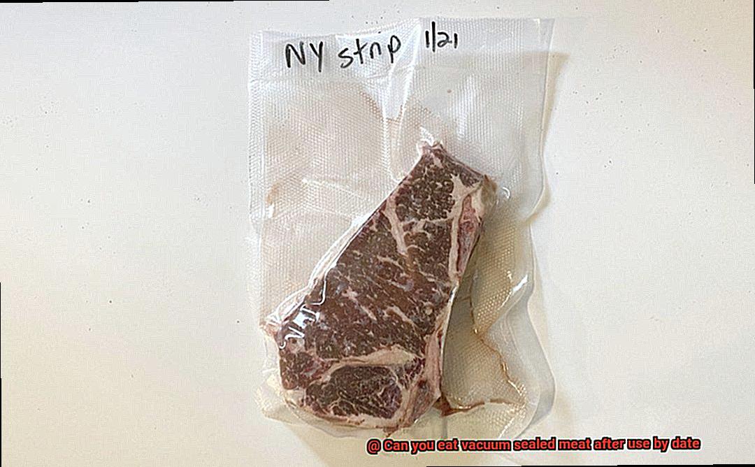 Can you eat vacuum sealed meat after use by date? Pastime Bar And Grill