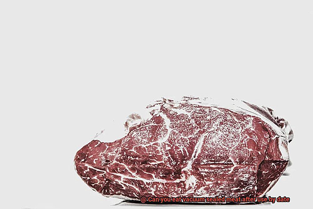 Can you eat vacuum sealed meat after use by date-6