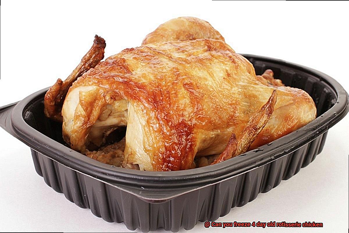 Can you freeze 4 day old rotisserie chicken-2