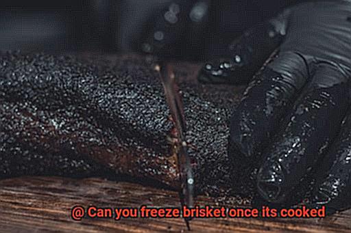 Can you freeze brisket once its cooked-7