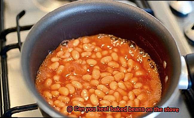 Can you heat baked beans on the stove-7