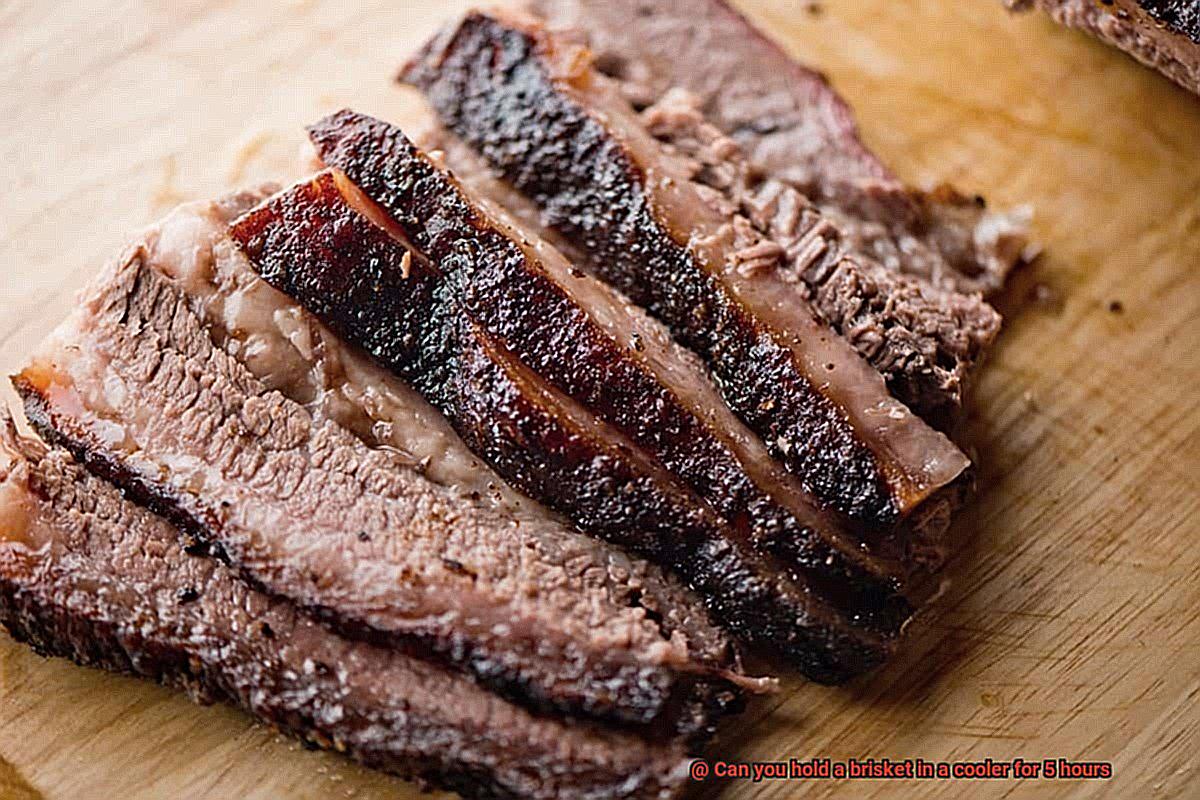 Can you hold a brisket in a cooler for 5 hours-5