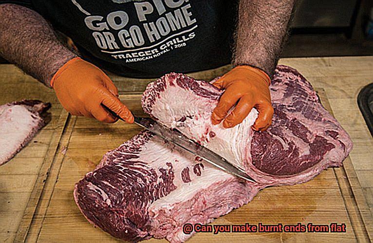 Can you make burnt ends from flat-2