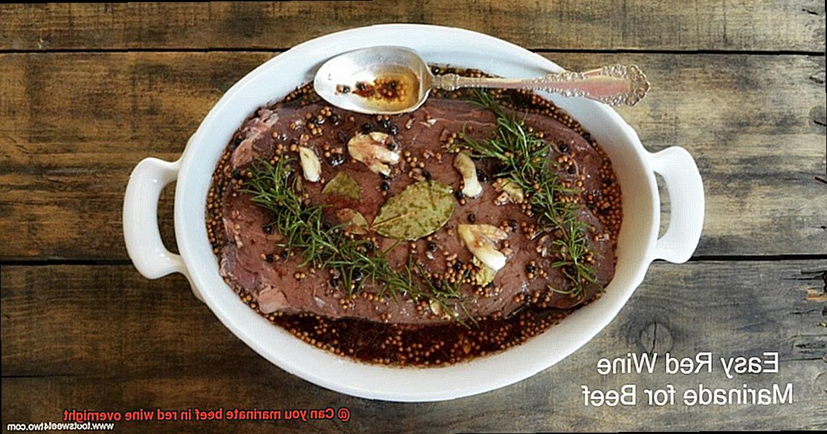Can you marinate beef in red wine overnight-7