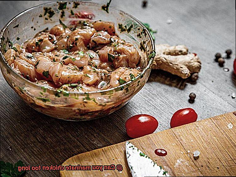 Can you marinate chicken too long-7