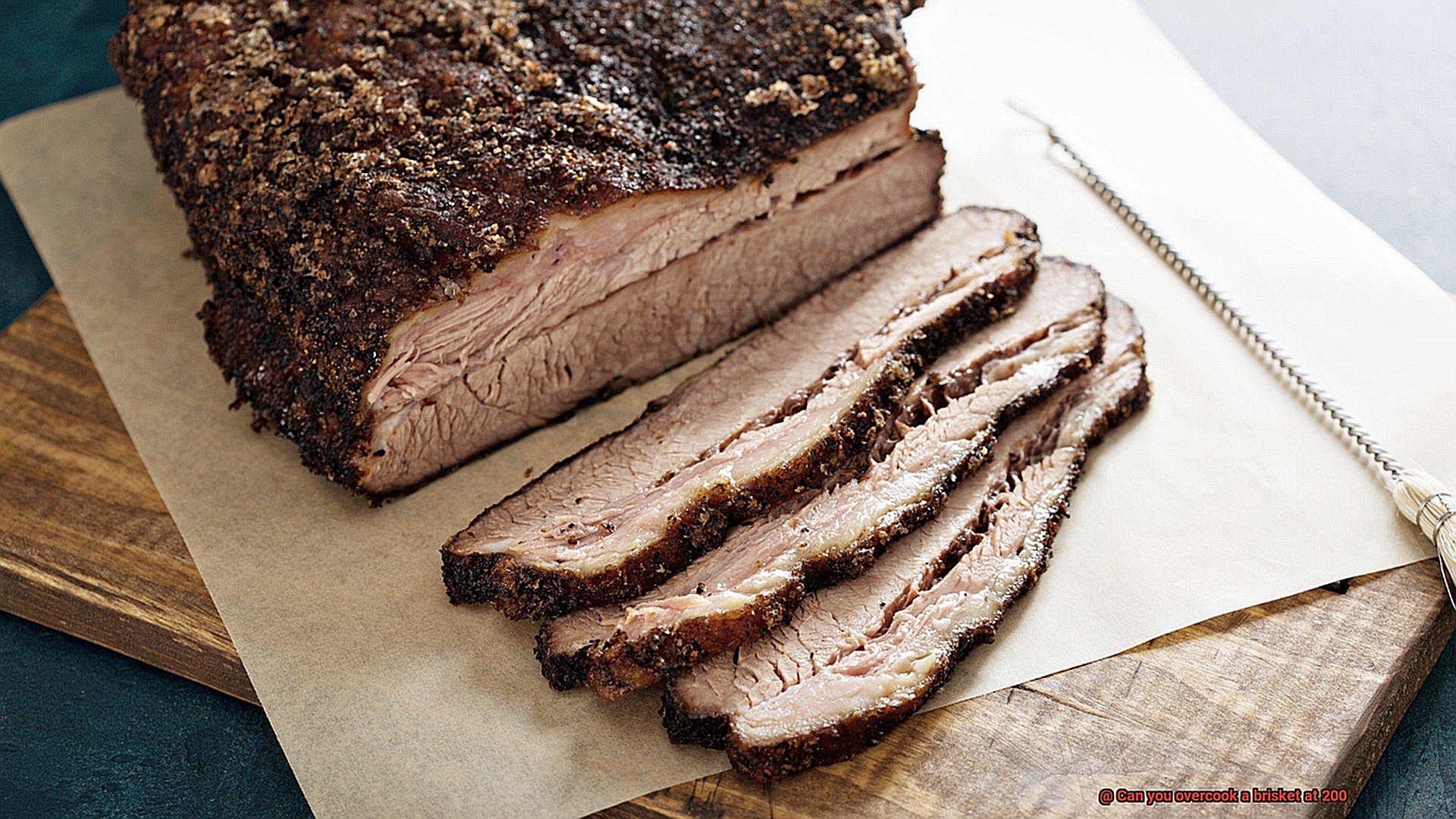 Can you overcook a brisket at 200-3