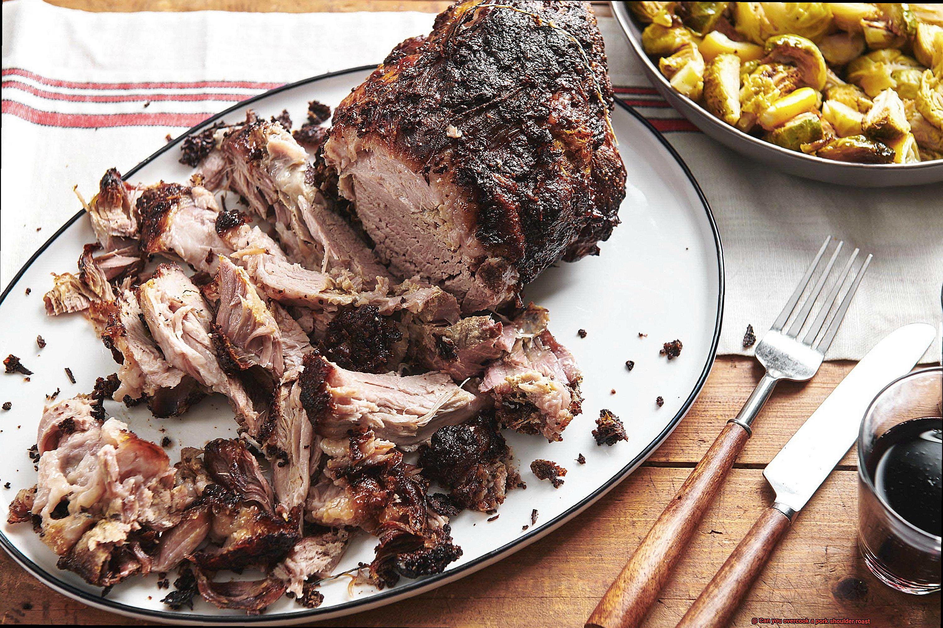 Can you overcook a pork shoulder roast-5