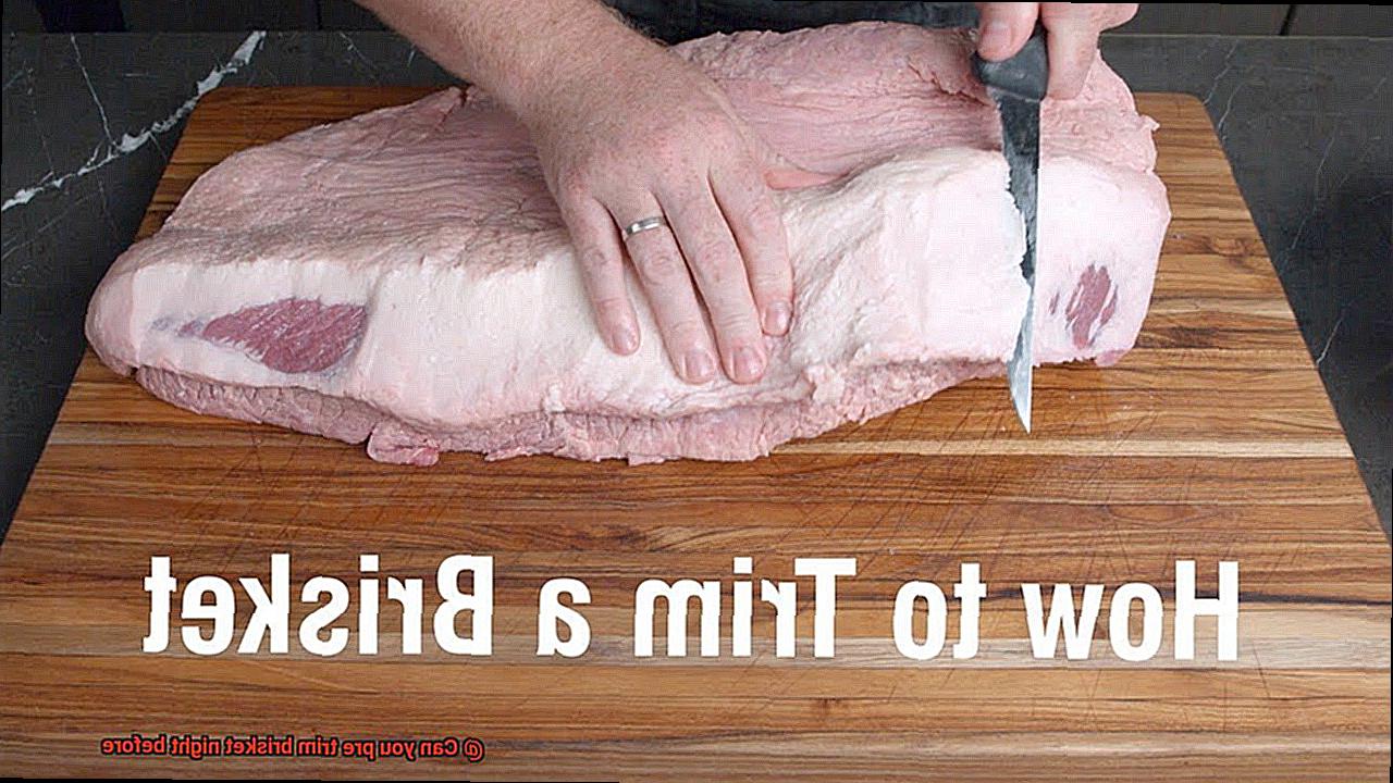 Can you pre trim brisket night before? Pastime Bar And Grill
