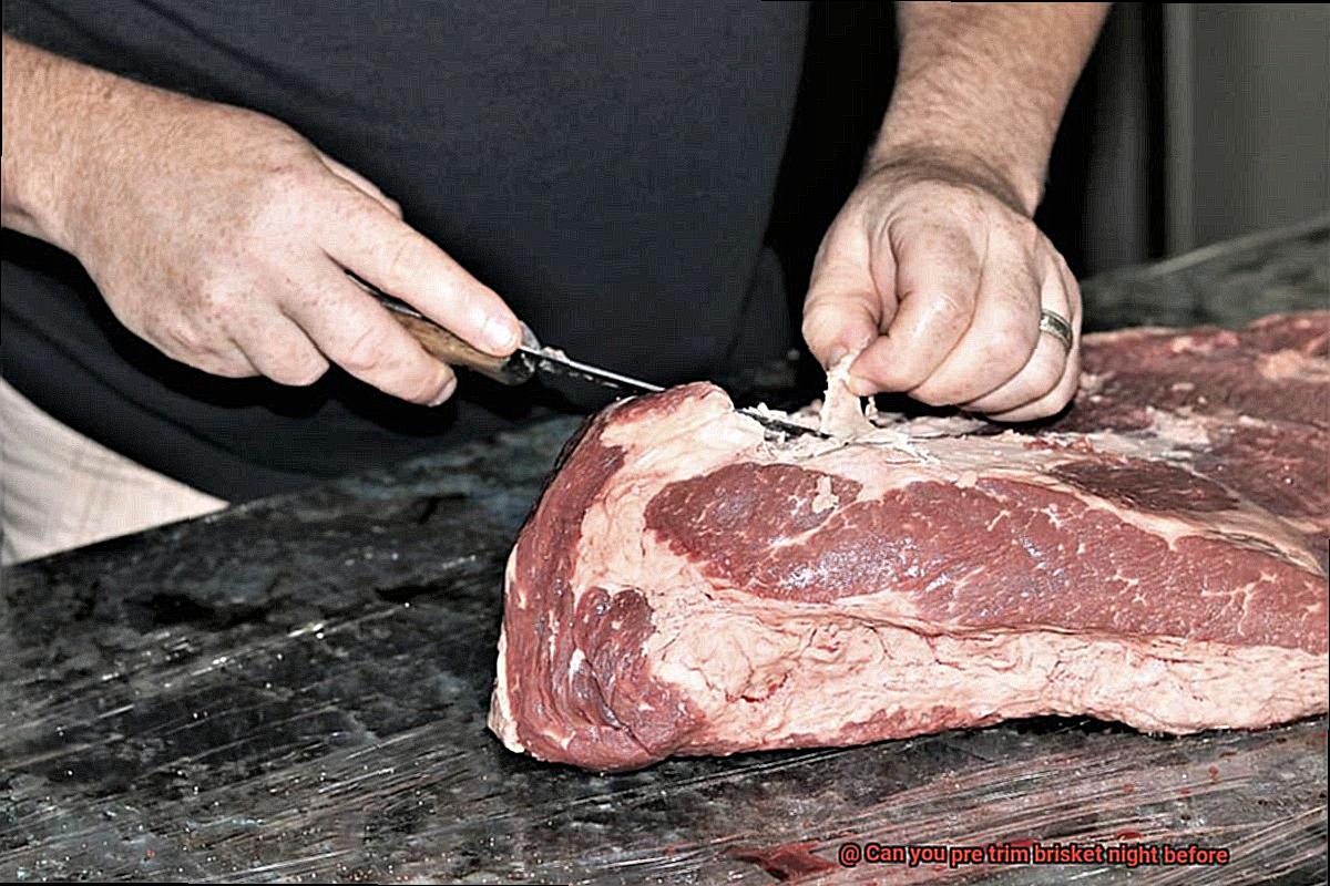 Can you pre trim brisket night before-7