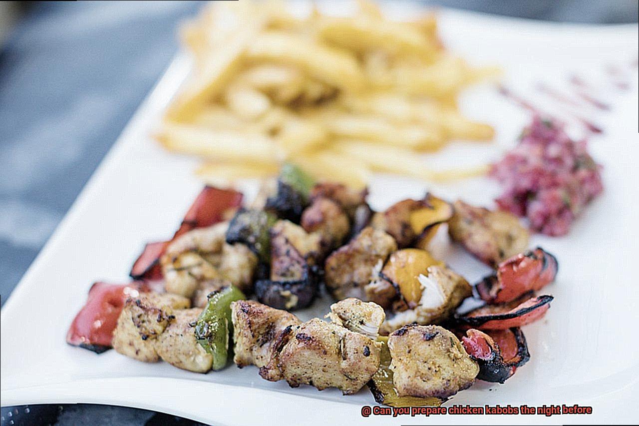 Can you prepare chicken kabobs the night before-3