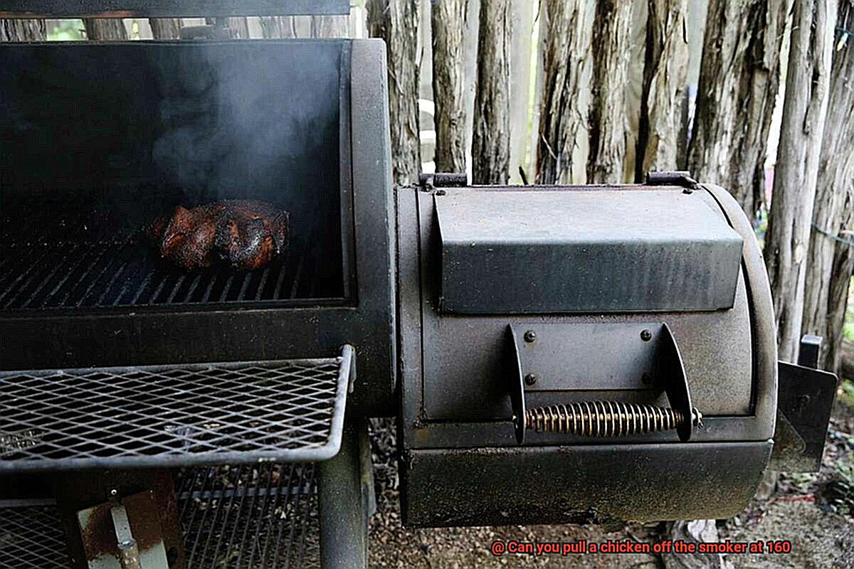 Can you pull a chicken off the smoker at 160-7